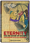 Eternity Has No Door of Escape